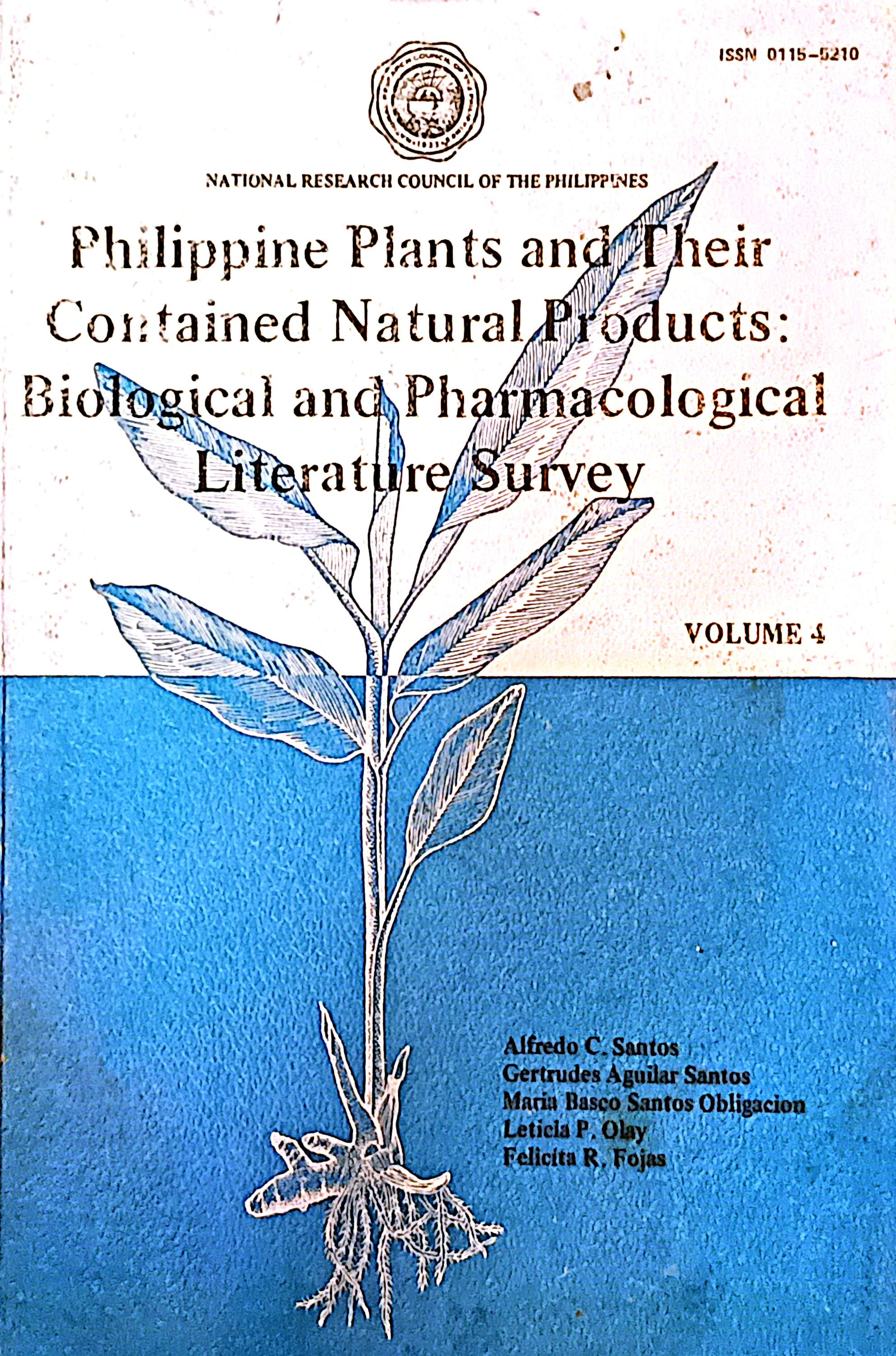 Philippine Plants And Their Contained Natural Products: Biological And Pharmacological Literature Survey Volume 4